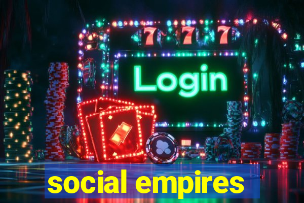 social empires